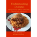 Understanding Diabetes: Prevent / reverse diabetes with healthy Nigerian food and exercise