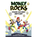 Money Rocks