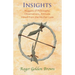 Insights, Nuggets of Philosophy, Observations, Attitude Mined from the Mother Lode