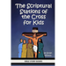 The Scriptural Stations of the Cross for Kids
