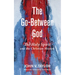 The Go-Between God