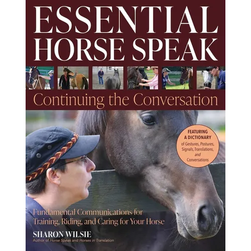 Essential Horse Speak: Continuing the Conversation