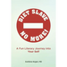 Diet Slave No More!: A Fun Literary Journey into Your Self