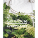Glasshouse Greenhouse: Haarkon's World Tour of Amazing Botanical Spaces