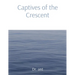 Captives of the Crescent