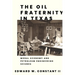 The Oil Fraternity in Texas: Moral Economy and Petroleum Engineering Science