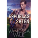 Espuelas y Satén