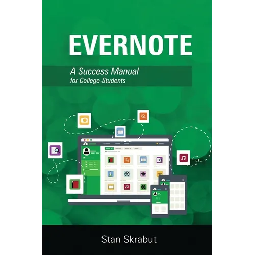 Evernote: A Success Manual for College Students