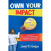 Own Your Impact: Strategies for Authors and Entrepreneurs to Establish Authority and Make a Lasting Impact