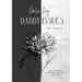 Daddy issues, My Truth.: Recognizing, acknowledging, healing