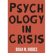 Psychology in Crisis