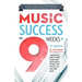 Music Success in Nine Weeks