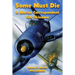 Some Must Die: A Marine Correspondent On Okinawa