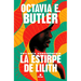 La Estirpe de Lilith. La Trilogã-A / Lilith's Brood. the Trilogy