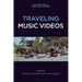 Traveling Music Videos