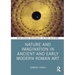 Nature and Imagination in Ancient and Early Modern Roman Art