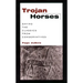 Trojan Horses: Saving the Classics from Conservatives