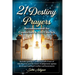 21 Destiny Prayers: Includes getting a verdict in God's Court of Adjudication and the Court of Judgement against prolonged spiritual warfare and haras
