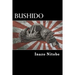 Bushido: The Soul of Japan