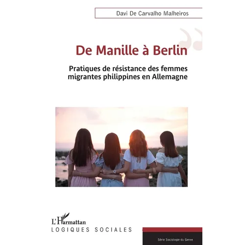 De Manille à Berlin: Pratiques de résistance des femmes migrantes philippines en Allemagne