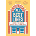 All the Best Lines: An Informal History of the Movies in Quotes, Notes and Anecdotes