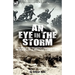 An Eye in the Storm: An American War Correspondent's Experiences of the First World War from the Western Front to Gallipoli-And Beyond