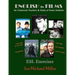 English in Films for Classroom Teachers & Study at Home Students: Catch Me If You Can, The Matrix, The Firm, The Insider, Lord of War, ESL Exercises
