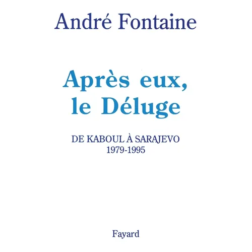 Après eux, le Déluge