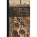 Letters From New York