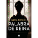 Palabra de Reina / The Word of a Queen