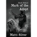 Dark School: Mark of the Adept