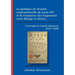 La politique de réunion confessionnelle de Louis XIV et la résistance des huguenots entre Refuge et Désert: L'exemple de Claude Brousson (1647-1698)