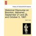 Historical Discourse on Boonton, Delivered ... September 21 and 28, and October 5, 1867.