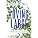 Loving Large: A Mother's Rare Disease Memoir