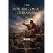 New Testament Explained KJV: Romans Through Revelation