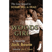 Woods Girl: The Lost Sequel to Dossie Bell is Dead