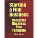 Starting a Film Business: Complete Business Plan Template