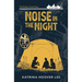 Noise in the Night