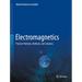Electromagnetics: Practice Problems, Methods, and Solutions