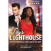 Lily's Lighthouse: In the darkness, love lights the way