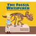 The Fossil Whisperer: How Wendy Sloboda Discovered a Dinosaur
