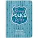 Proud Police Wife: 90 Devotions for the Women Behind the Badge