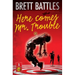 Here Comes Mr. Trouble: The Trouble Family Chronicles
