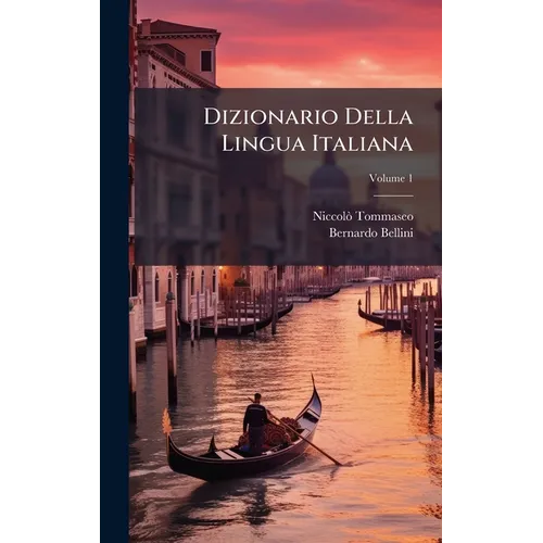 Dizionario Della Lingua Italiana