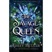 The Savage Queen: A thrilling and passionate fae romance