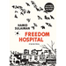 Freedom Hospital: A Syrian Story