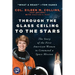 Through the Glass Ceiling to the Stars: The Story of the First American Woman to Command a Space Mission