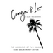 Conga & Lu: The Chronicles of Two Cubanas