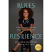 Rules of Resilience: 10 Ways Successful People Get Better, Wiser, and Stronger