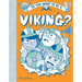 So You Want to Be a Viking?